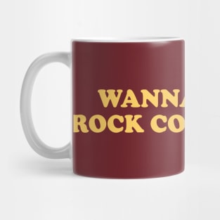 Wanna See My Rock Collection Shirt Bestie Friend Gift Mug